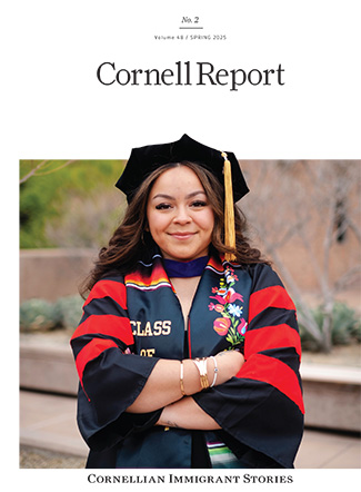 Front cover of the Spring 2025 Cornell Report