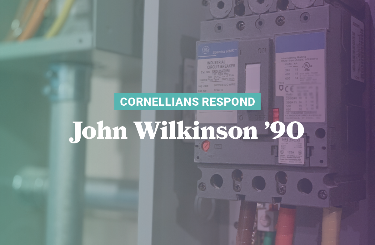 Cornellians Respond_JohnWilkinson