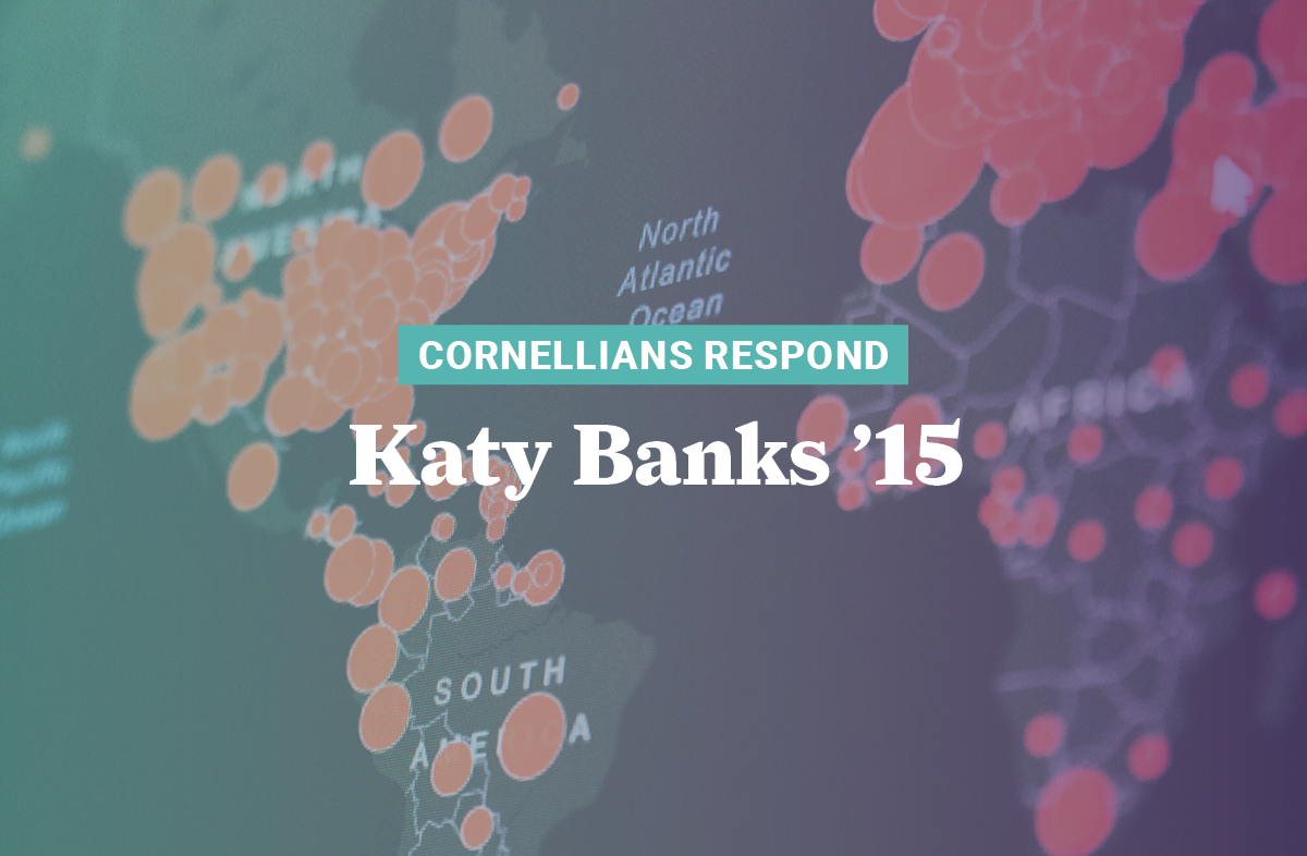 Cornellians Respond_KatyBanks