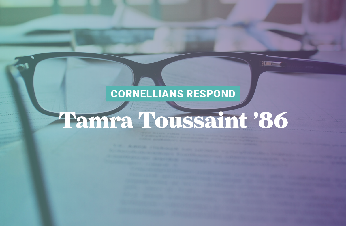 Cornellians Respond: Tamra Toussaint