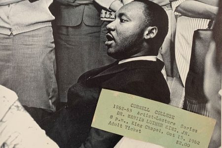 Martin Luther King Jr at Cornell College in 1962, along with a ticket to his lecture found in Cornell's King Chapel 60 years later.
